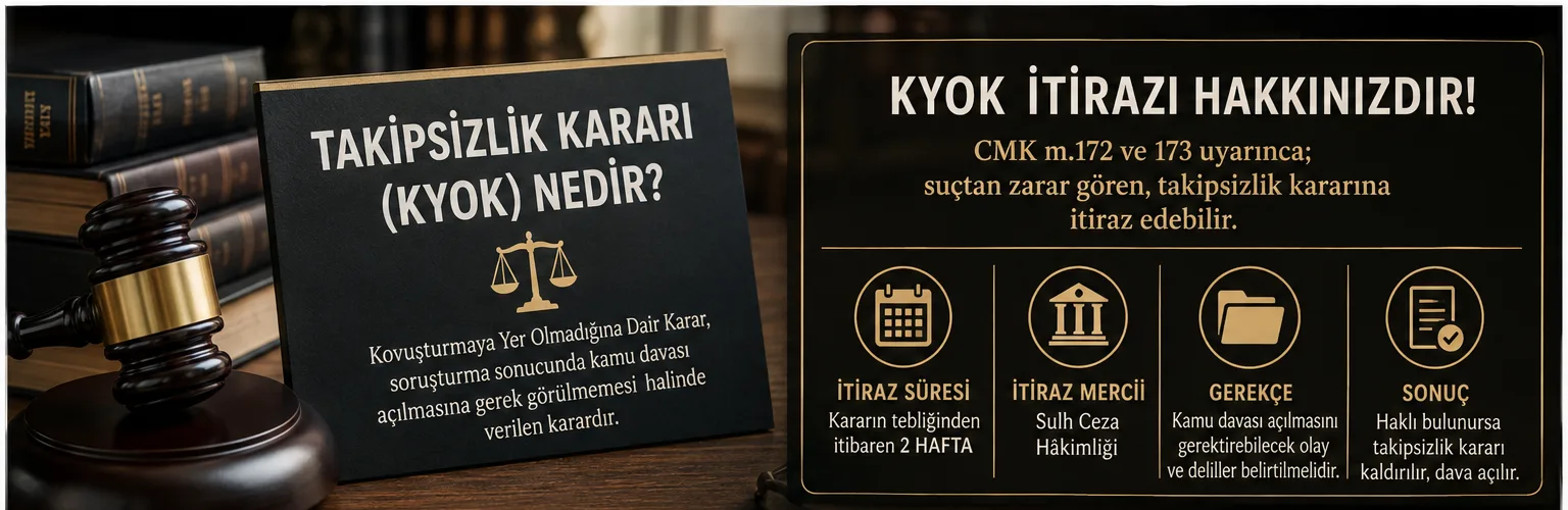 Takipsizlik kararı (KYOK) , itiraz ve itiraz gerekçeleri konulu makale